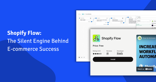 Shopify Flow: The Silent Engine Behind E-commerce Success