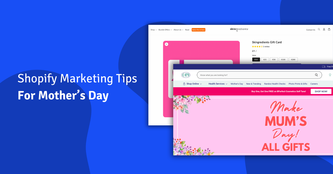 How to market your Shopify store for Mother’s Day